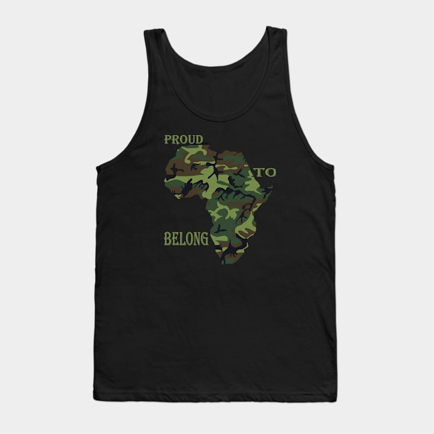 Proud To Belong Camouflage Africa Map Black History Month Tank Top by Dara4uall